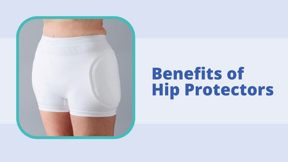 Benefits of Hip Protectors