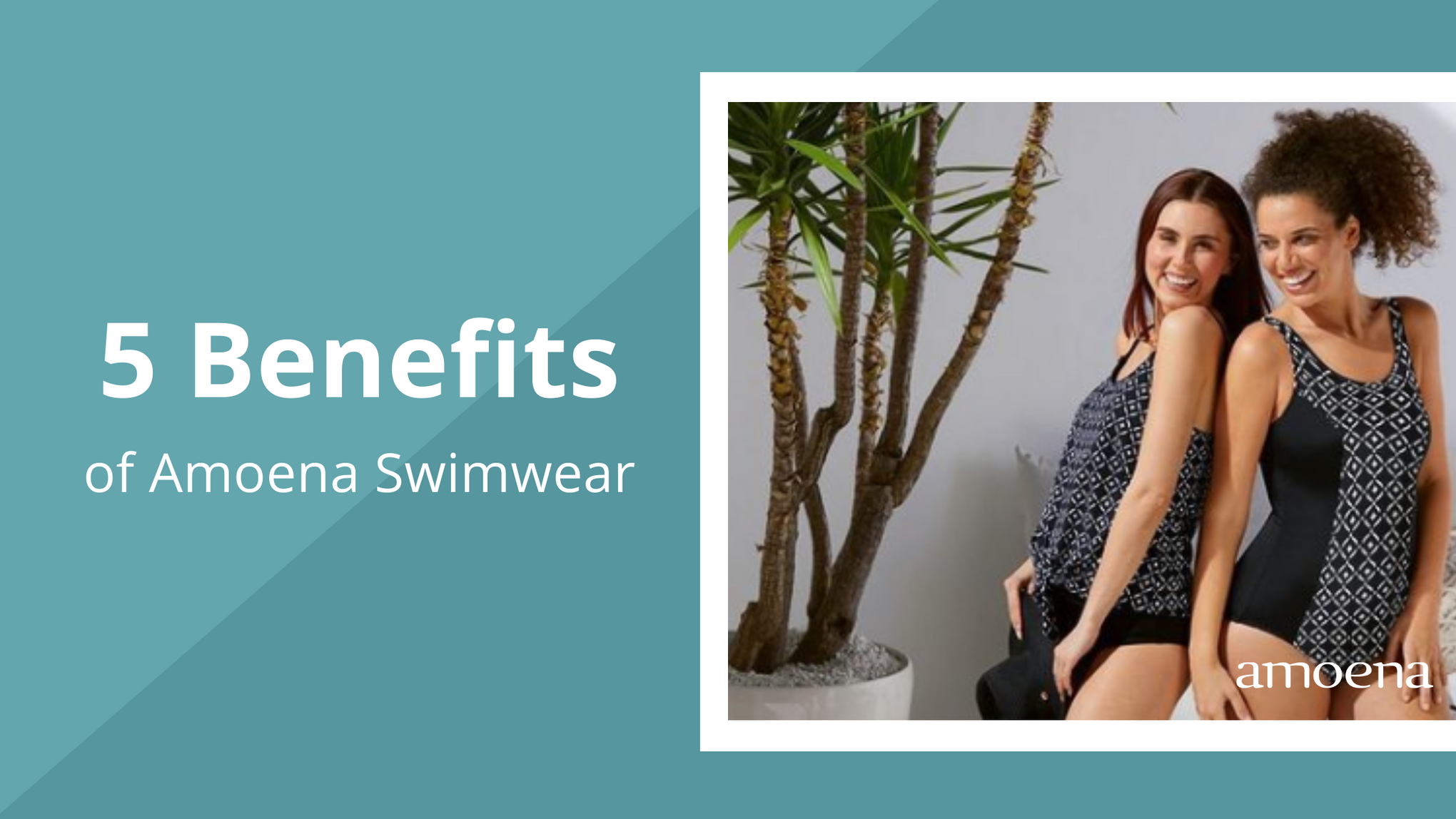 Five Benefits of Amoena Swimwear