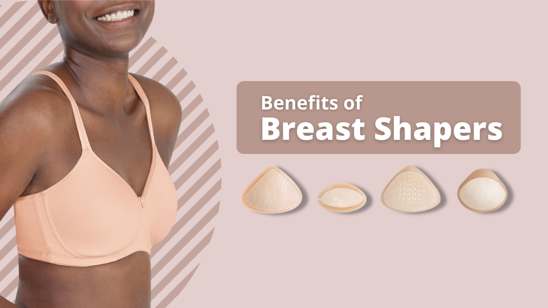 Benefits of Breast Shapers