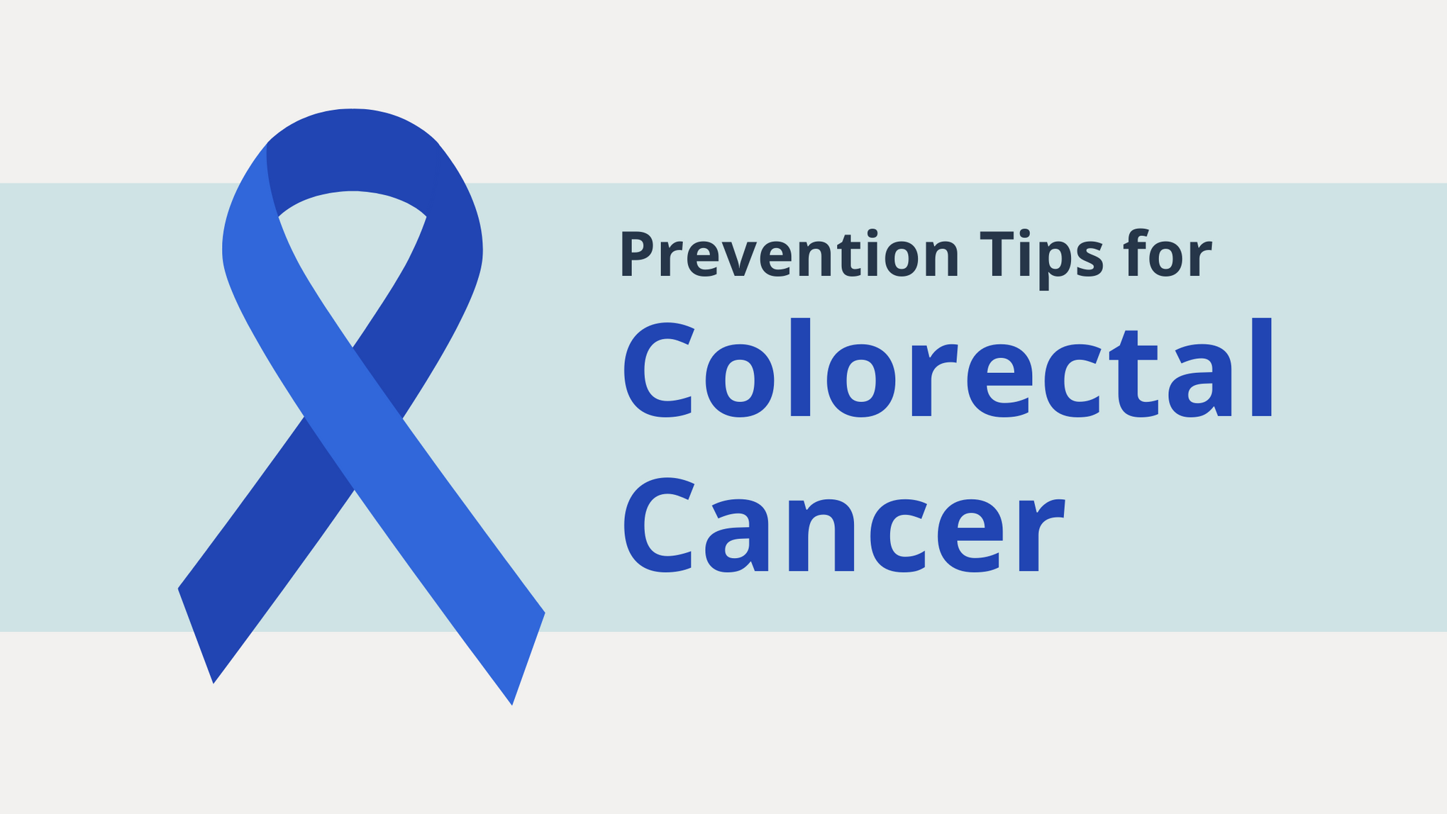 Prevention Tips for Colorectal Cancer_Ostomy_Nightingale Medical Supplies