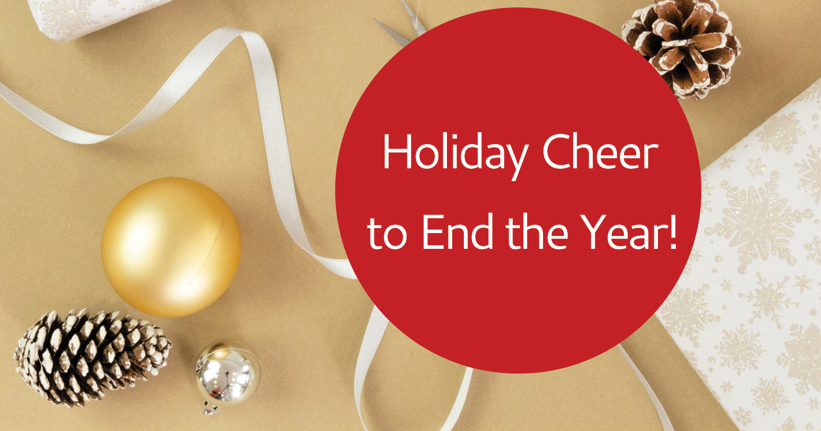 Holiday Cheer to End the Year