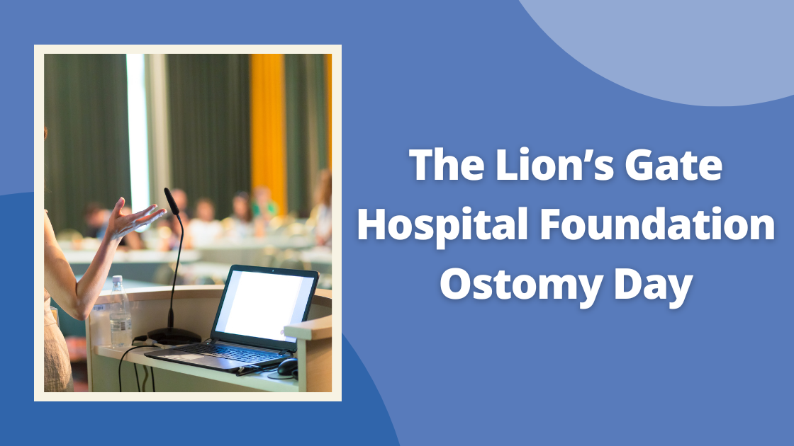 The Lion's Gate Hospital Foundation Ostomy Day_Ostomy_Nightingale Medical Supplies