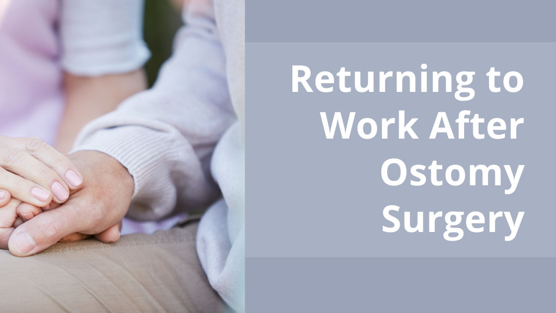 Returning to Work After Ostomy Surgery_Ostomy_NIghtingale Medical Supplies