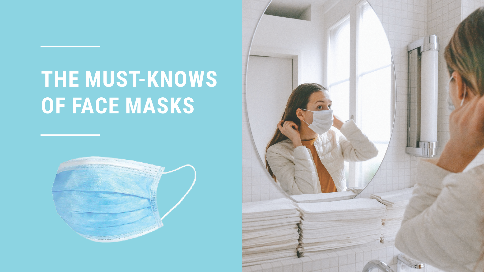 The Must-Knows of Face Masks