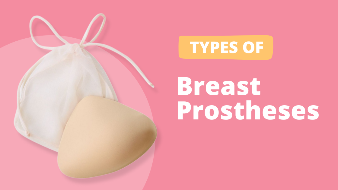 Types of Breast Prosthesis