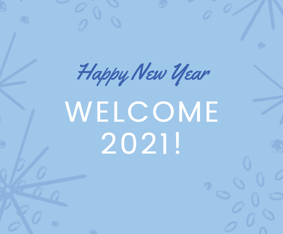 Welcome 2021!